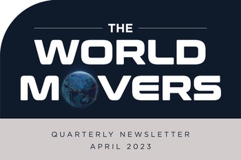 The World Movers – Newsletter Q2, 2023